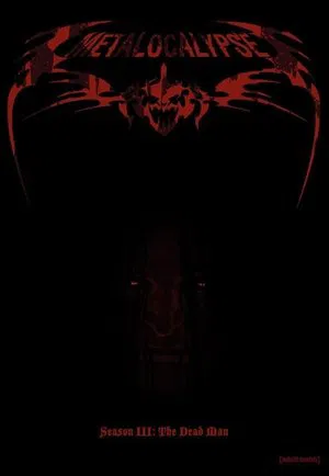 Poster for Metalocalypse: Season 3