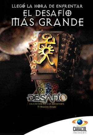 Poster for Desafio: Desafío 2010: La Lucha de las Regiones, El Brazalete Dorado