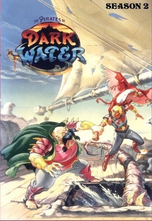 Poster for The Pirates of Dark Water: Season 2