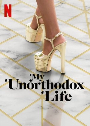Poster for My Unorthodox Life: Season 2