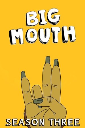 Poster for Big Mouth: Season 3
