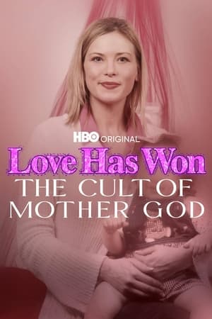 Poster for Love Has Won: The Cult of Mother God: Miniseries