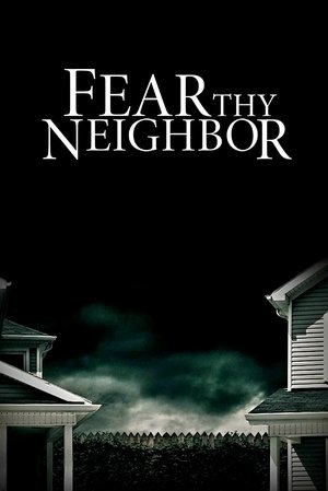 Poster for Fear Thy Neighbor: Season 4