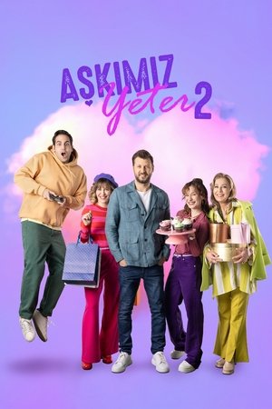 Poster for Aşkımız Yeter: Season 2