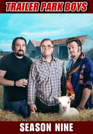 Poster for Trailer Park Boys: Season 9