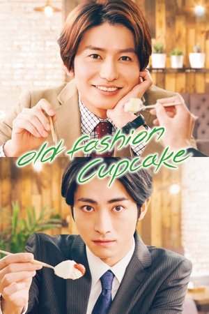 Poster for Old Fashion Cupcake: Season 1