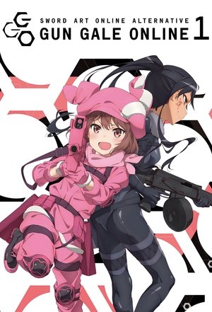 Poster for Sword Art Online Alternative: Gun Gale Online: Gun Gale Online