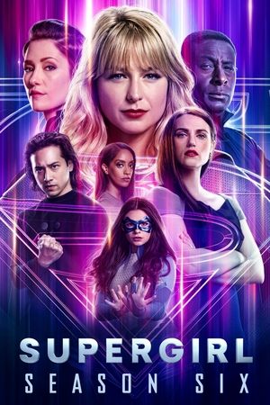 Poster for Supergirl: Season 6