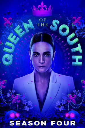 Poster for Queen of the South: Season 4