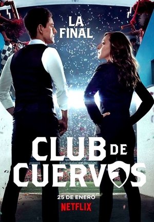 Poster for Club de Cuervos: Season 4