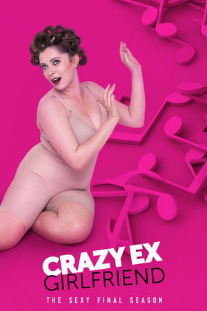 Poster for Crazy Ex-Girlfriend: Season 4