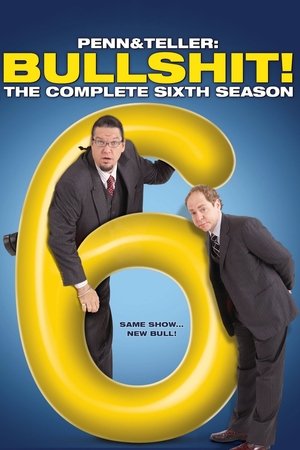 Poster for Penn & Teller: Bull!: Season 6