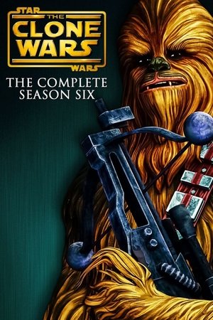 Poster for Star Wars: The Clone Wars: Season 6
