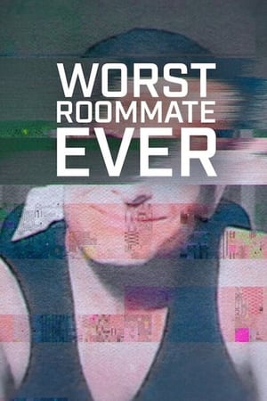 Poster for Worst Roommate Ever: Season 2