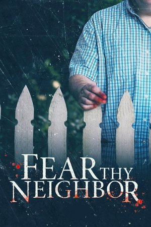 Poster for Fear Thy Neighbor: Season 8