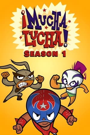 Poster for ¡Mucha Lucha!: Season 1