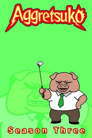 Poster for Aggretsuko: Season 3