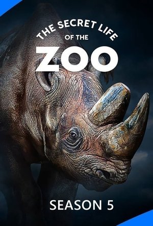 Poster for The Secret Life of the Zoo: Season 5