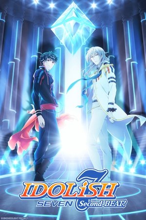 Poster for IDOLiSH7: Second Beat!