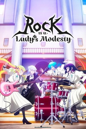 Poster for Rock Is a Lady's Modesty: Season 1
