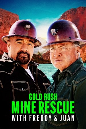 Poster for Gold Rush: Mine Rescue with Freddy & Juan: Season 3