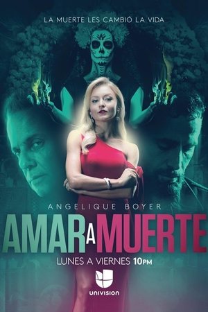 Poster for Amar a Muerte: Season 1
