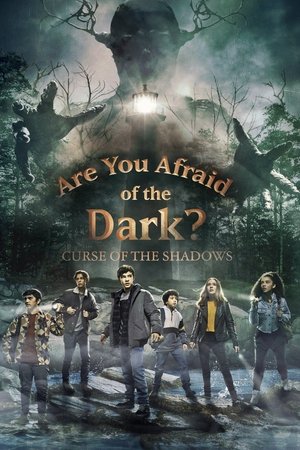 Poster for Are You Afraid of the Dark?: Curse of the Shadows