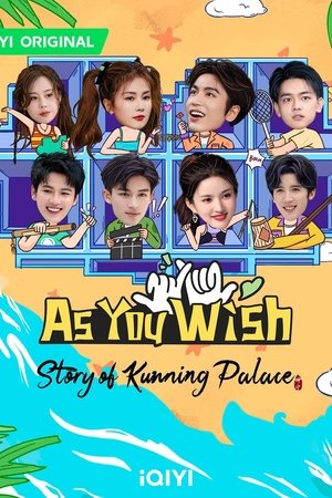 Poster for As You Wish: Story of Kunning Palace: Season 1