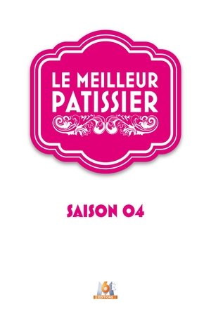 Poster for Le Meilleur Pâtissier: Season 4