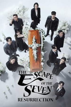 Poster for The Escape of the Seven: Season 2: Resurrection