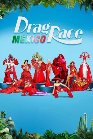 Poster for Drag Race México: Season 1