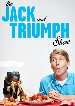 Poster for The Jack and Triumph Show: Season 1