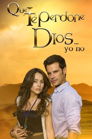 Poster for Ask God For Forgiveness... Not Me: Season 1