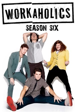 Poster for Workaholics: Season 6