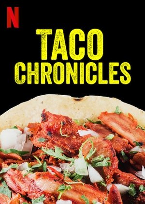 Poster for Taco Chronicles: Volume 1