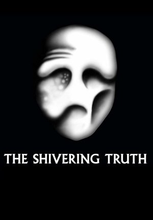 Poster for The Shivering Truth: Season 1
