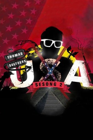 Poster for UXA: Thomas Seltzer's America: Season 2