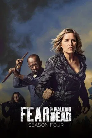 Poster for Fear the Walking Dead: Season 4