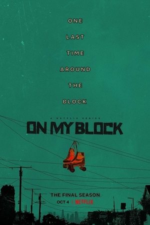 Poster for On My Block: Season 4