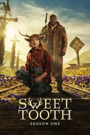 Poster for Sweet Tooth: Season 1