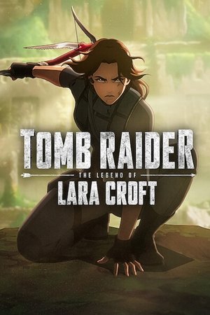 Poster for Tomb Raider: The Legend of Lara Croft
