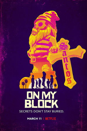 Poster for On My Block: Season 3