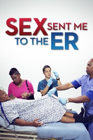 Poster for Sex Sent Me to the ER: Season 2