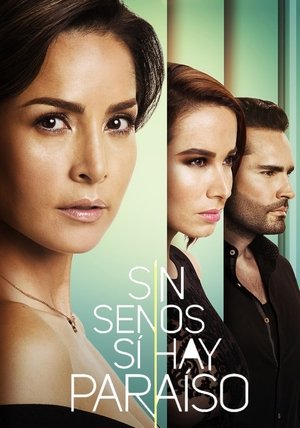 Poster for Sin senos sí hay paraíso: Season 3