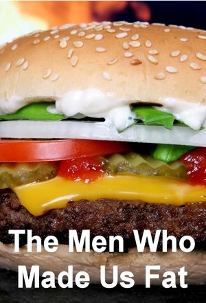 Poster for The Men Who Made Us Fat: Season 1