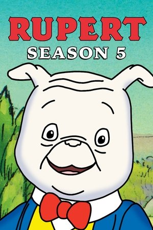 Poster for Rupert: Season 5