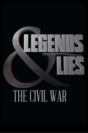 Poster for Legends & Lies: American Civil War