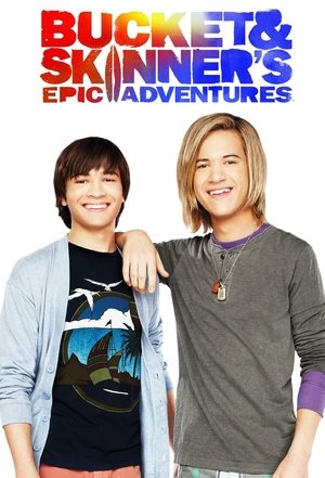 Poster for Bucket & Skinner's Epic Adventures: Season 1