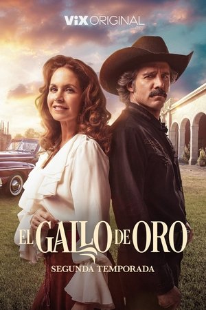Poster for El Gallo de Oro: Season 2