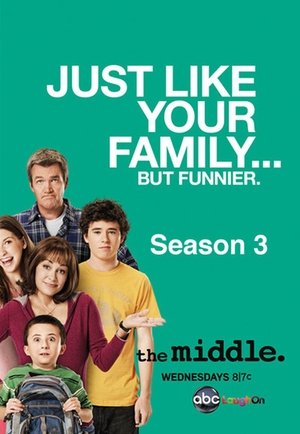 Poster for The Middle: Season 3
